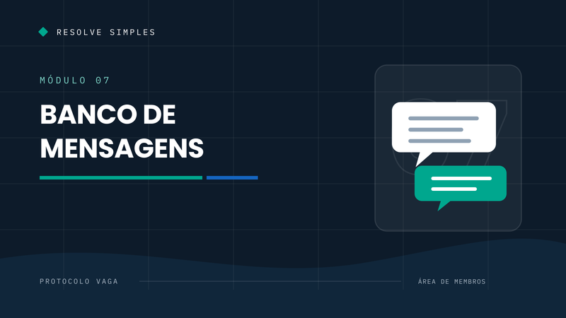 Módulo 07 — Banco de mensagens